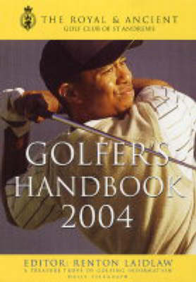 Royal & Ancient Golfer's Handbook 2004