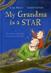 My Grandma is a Star - Carl Norac