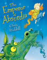 The Emperor of Absurdia - Chris Riddell