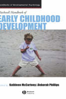 The Blackwell Handbook of Early Childhood Development - 