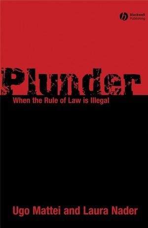 Plunder - Ugo Mattei, Laura Nader