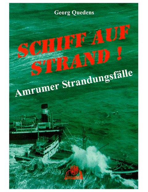 Schiff auf Strand! - Georg Quedens