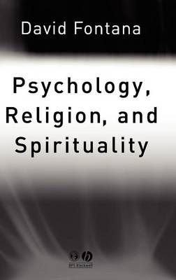 Psychology, Religion and Spirituality - David Fontana