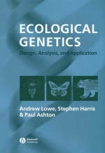 Ecological Genetics - Andrew Lowe, Stephen Harris, Paul Ashton