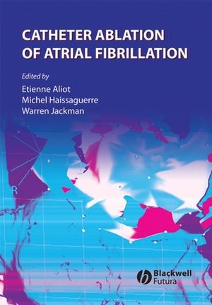 Catheter Ablation of Atrial Fibrillation - 