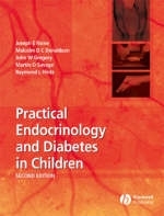 Practical Endocrinology and Diabetes in Children - Joseph E. Raine, Malcolm D. C. Donaldson, John W. Gregory, Martin O. Savage, Raymond L. Hintz