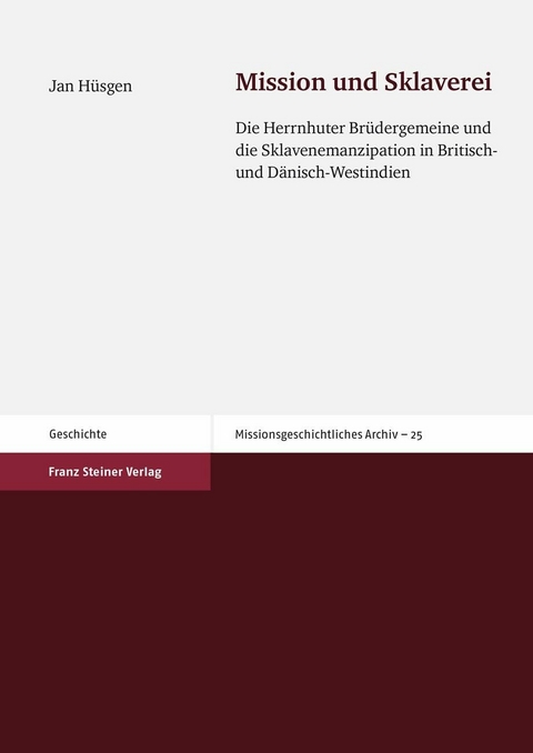 Mission und Sklaverei - Jan H&uuml;sgen