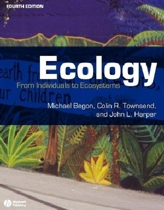 Ecology &ndash; From Individuals to Ecosystems - M Begon