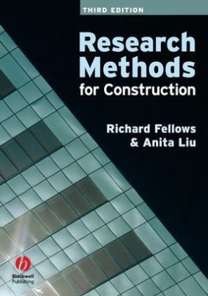Research Methods for Construction - Richard F. Fellows, Anita M. M. Liu