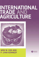 International Trade and Agriculture - Won W. Koo, P. Lynn Kennedy