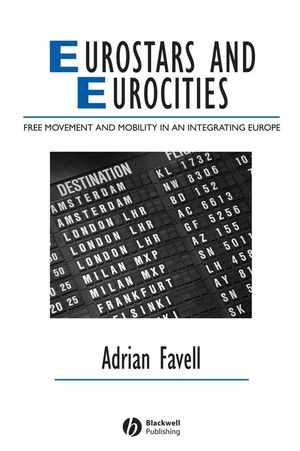 Eurostars and Eurocities - Adrian Favell