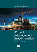 Project Management in Construction - Anthony Walker