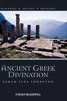 Ancient Greek Divination - Sarah Iles Johnston