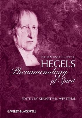 The Blackwell Guide to Hegel's Phenomenology of Spirit - 