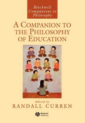 A Companion to the Philosophy of Education - 
