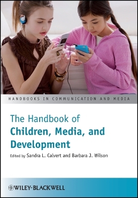 The Handbook of Children, Media, and Development