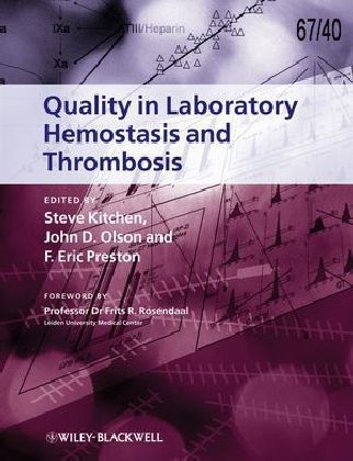 Quality in Laboratory Hemostasis and Thrombosis - 