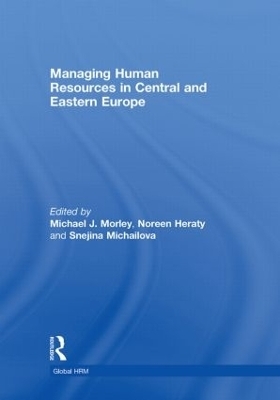 Managing Human Resources in Central and Eastern Europe - 