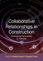 Collaborative Relationships in Construction - 