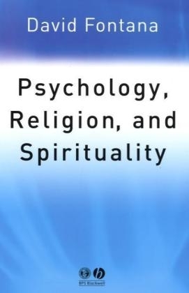 Psychology, Religion and Spirituality - David Fontana