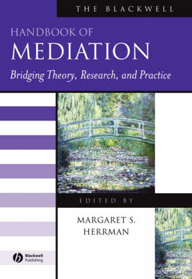 The Blackwell Handbook of Mediation - 