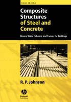 Composite Structures of Steel and Concrete - R. P. Johnson