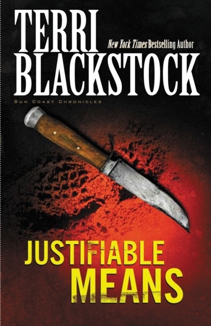 Justifiable Means -  Terri Blackstock