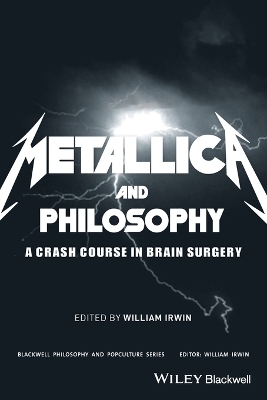 Metallica and Philosophy - 