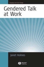 Gendered Talk at Work - Janet Holmes