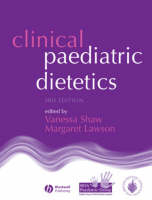 Clinical Paediatric Dietetics - 