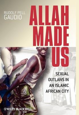 Allah Made Us - Rudolf Pell Gaudio