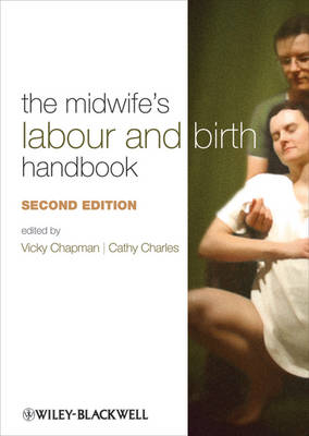 The Midwife's Labour and Birth Handbook - 