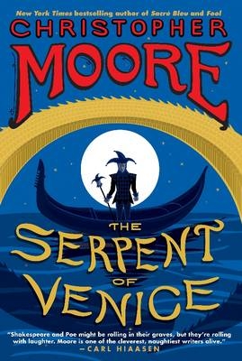 The Serpent of Venice - Christopher Moore