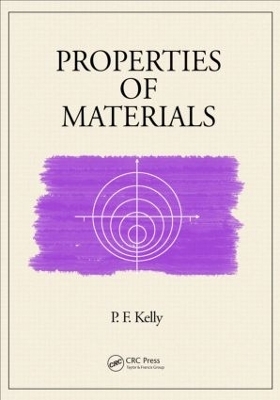 Properties of Materials - P.F. Kelly