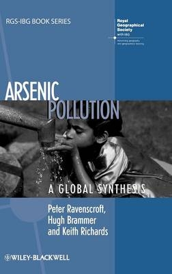Arsenic Pollution - Peter Ravenscroft, Hugh Brammer, Keith Richards