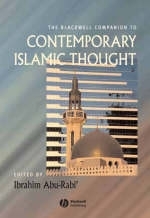 The Blackwell Companion to Contemporary Islamic Thought - 
