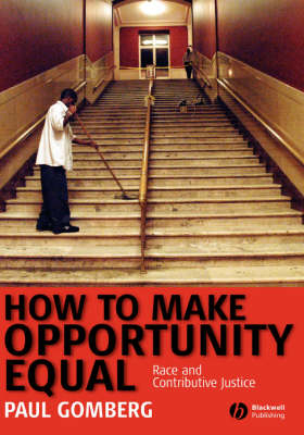 How to Make Opportunity Equal - Paul Gomberg