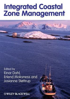 Integrated Coastal Zone Management - Erlend Moksness, Einar Dahl, Josianne St&oslash;ttrup