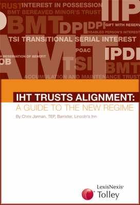 IHT Trusts Alignment - Chris Jarman