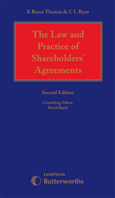 The Law and Practice of Shareholders' Agreements - Christopher Ryan, Katherine Reece Thomas