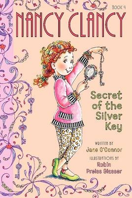 Fancy Nancy: Nancy Clancy, Secret of the Silver Key