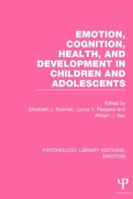 Emotion, Cognition, Health, and Development in Children and Adolescents (PLE: Emotion)