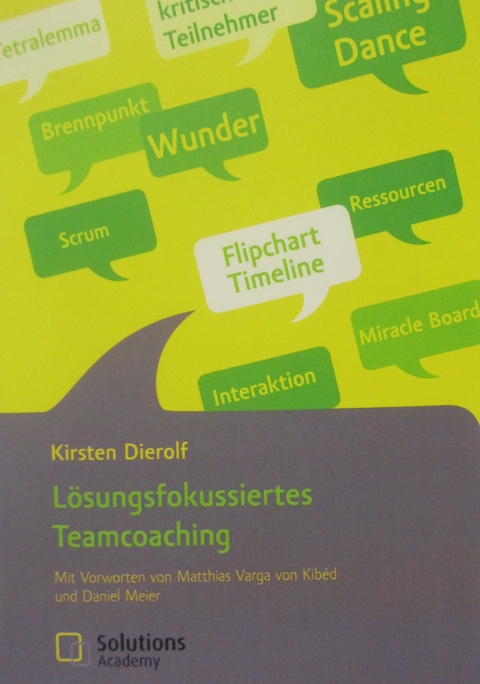 L&ouml;sungsfokussiertes Teamcoaching - Kirsten Dierolf