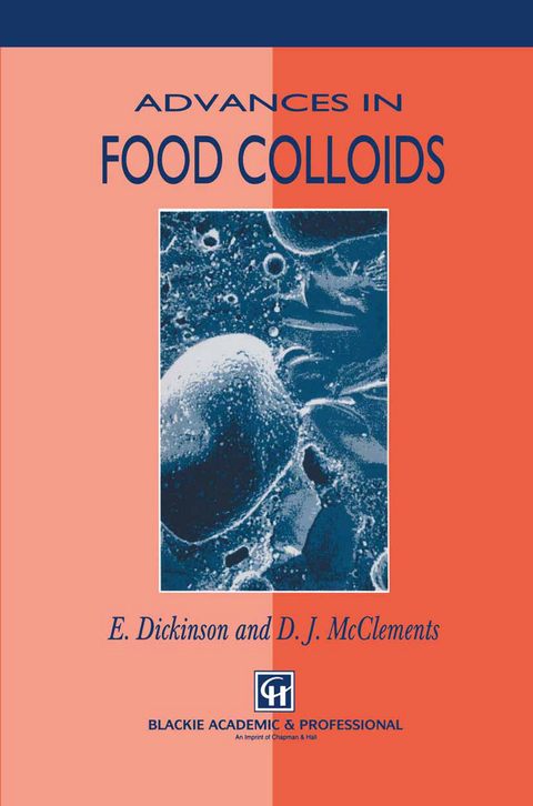 Advances in Food Colloids - D.J. McClements, E. Dickinson