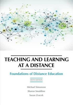 Teaching and Learning at a Distance - 