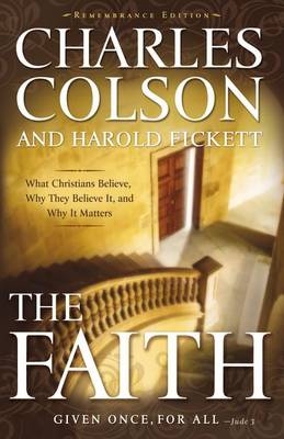 Faith -  Charles Colson,  Harold Fickett
