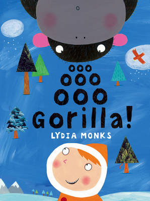 Ooo, Ooo, Ooo Gorilla - Lydia Monks