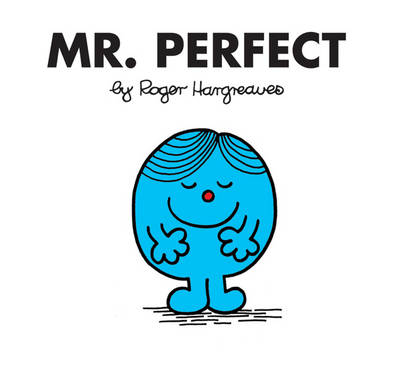 Mr. Perfect - Roger Hargreaves