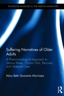 Suffering Narratives of Older Adults - Mary Beth Morrissey