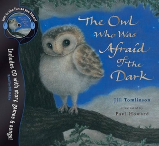 The Owl Who Was Afraid of the Dark
